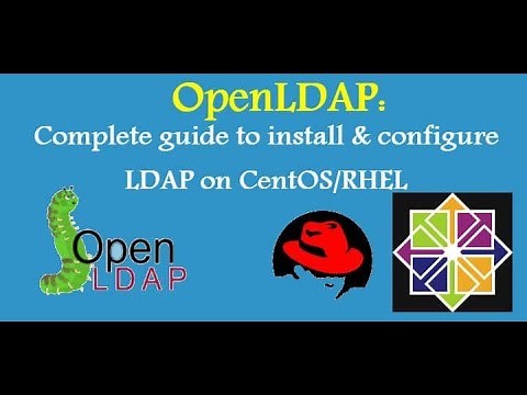 How to Configure OpenLDAP Server / Client on RHEL / CentOS - Step by Step OpenLDAP Configuration