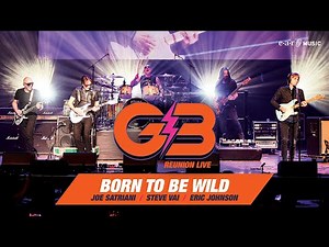 G3: Joe Satriani, Eric Johnson, Steve Vai - Born to Be Wild (Official Visualizer)