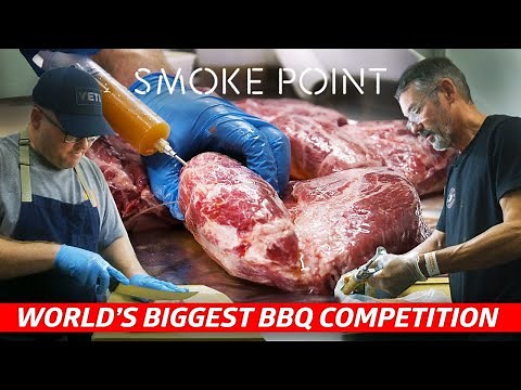 What It Takes to Win the World's Largest BBQ Competition — Smoke Point: The Competition