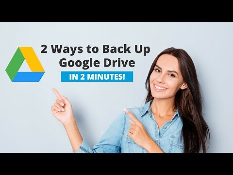 2 Simple Ways to Backup Google Drive in just 2 minutes
