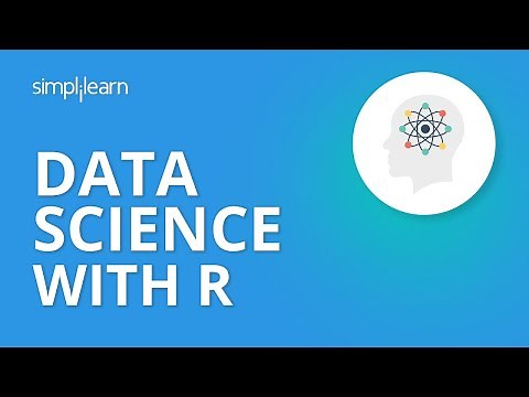 Data Science With R | Introduction to Data Science with R | Data Science Basics with R | Simplilearn