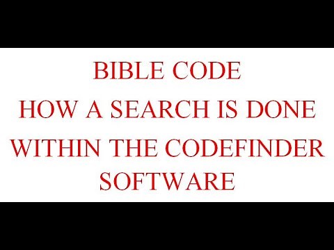 BIBLE CODE TUTORIAL SHOWING HOW THE SOFTWARE WORKS FROM START TO FINALISED ' BIBLE CHANGE ' MATRIX