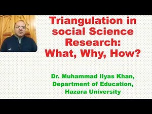 Triangulation in Social Science Research: What, Why, How?