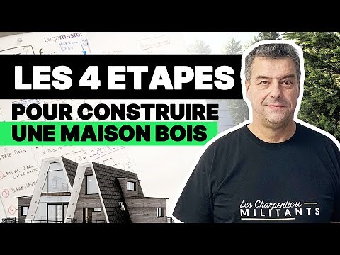 4 étapes pour construire sa maison bois