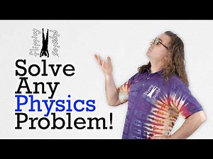 Step-by-Step Physics Problem Solving