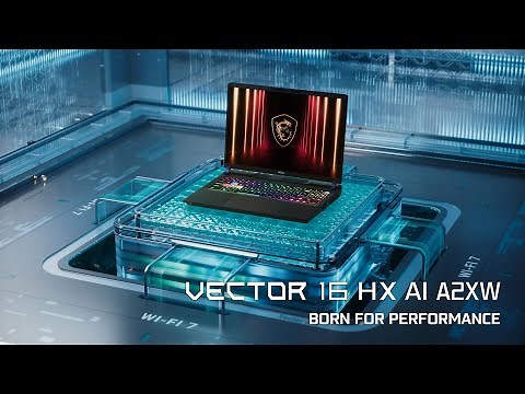 Vector 16 HX AI A2XW - Born for Performance | MSI