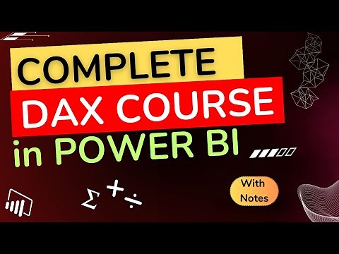 COMPLETE DAX COURSE - POWER BI (Beginners and Advanced)
