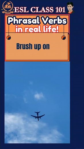 Brush Up Your English Phrasal Verbs | ESL CLASS 101