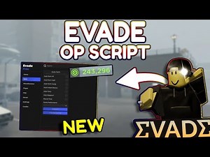 *NEW* Evade OP Script (PASTEBIN) 2025