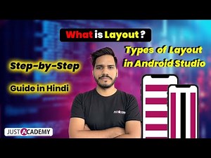 What are Android Layouts? | Android Tutorial For Beginners | JustAcademy #8 #AndroidTutorials