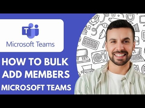 How to Bulk Add Members Microsoft Teams - 2025 (Updated Method)