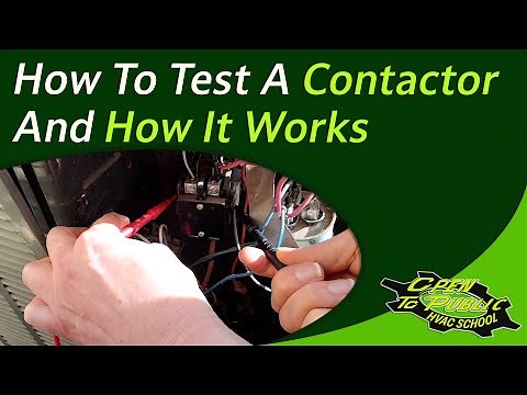 How To Diagnose A Bad Contactor And How It Works