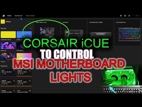 Steps To Get Corsair iCUE To Take Control Of MSI Motherboard Lighting