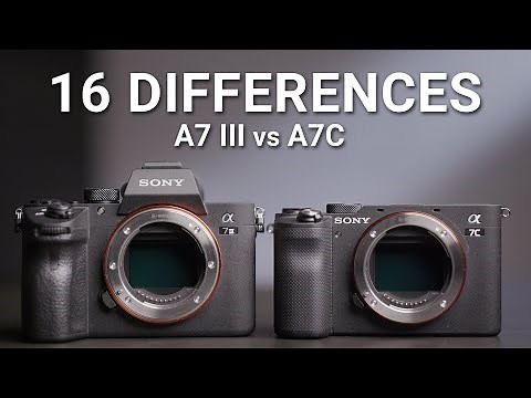 Sony A7C vs A7III - 16 Differences