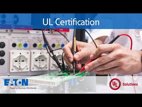 UL certification process explained | Eaton PSEC