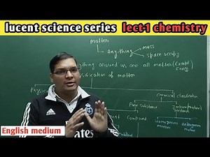 lect-01| lucent chemistry in english | lucent science in english | lucent general science in english