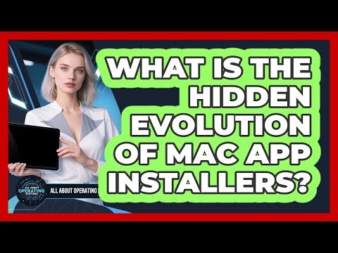 What Is The Hidden Evolution Of Mac App Installers? - All About Operating Systems
