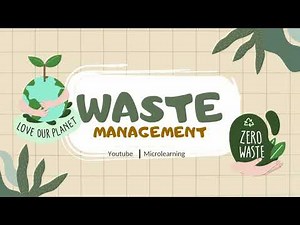 Your Guide to Effective Waste Management: Tips for Everyone (4 Minutes)