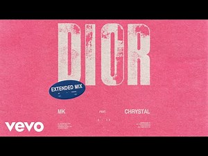 MK, Chrystal - Dior (Extended Mix - Official Audio)
