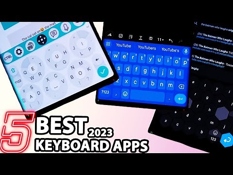 BEST 5 NEW Unique Keyboard Apps of 2023 | Cool Android KEYBOARDS - MUST TRY