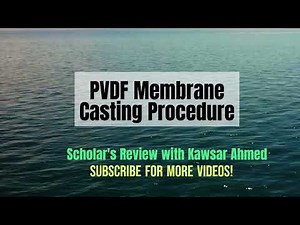 PVDF membrane preparation‪@kawsar7509‬