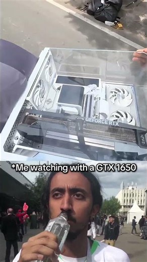 Me watching this with a GTX 1650