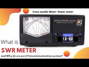 What is SWR meter and why do we use it in Telecommunication system?