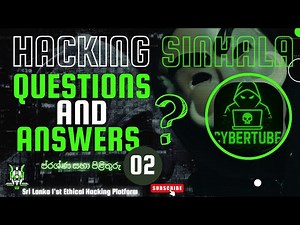 Q&A With Hacking Sinhala part 02 - ( සිංහලෙන් )