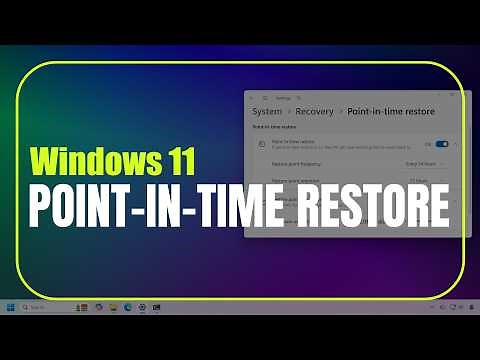 Windows 11: Point-in-time Restore Full Guide