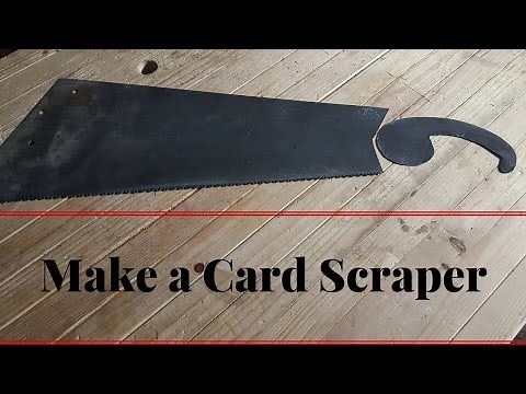 How to Make a Card Scraper From an Old Hand Saw - Goose Neck Cardscraper