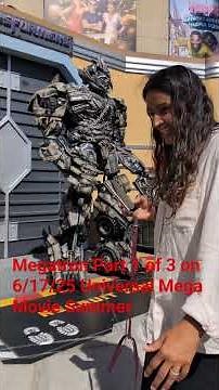 Megatron Part 1 of 3 on 6/17/25: 2025 Universal Mega Movie Summer