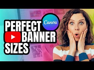 Create Perfectly Sized YouTube Banners with Canva