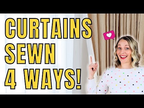 How to Sew Curtains for Beginners - 5 WAYS!