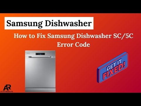 How to Fix Samsung Dishwasher SC/5C Error Code – Quick Troubleshooting Guide