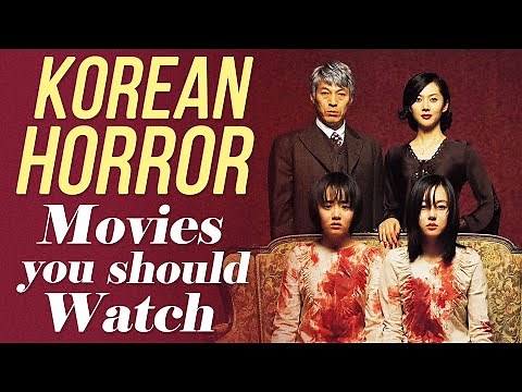 Great Korean Horror Movies You Should Watch