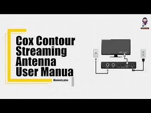 How to Install and Use the Cox Contour Streaming Antenna
