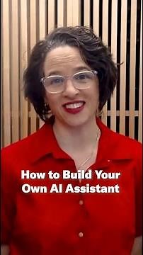 How to Build Your Own AI Assistant