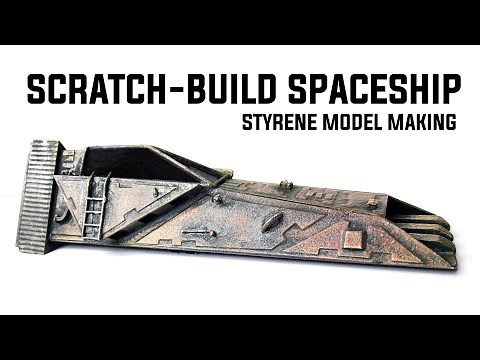 SCRATCH-BUILD SPACESHIP: STYRENE MODEL MAKING