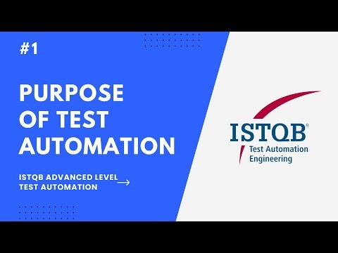 Purpose of Test Automation – Why Automation Matters (ISTQB TAE)