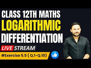 Ex 5.5 Q1 To Q10 || lec 8 || Continuity and Differentiability || NCERT || Class 12 | Chapter 5 ||