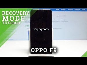 How to Open Recovery Mode in OPPO F9 | OPPO Recovery Menu