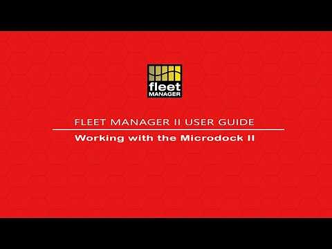 Fleet Manager II User Guide - Working with the MicroDock II