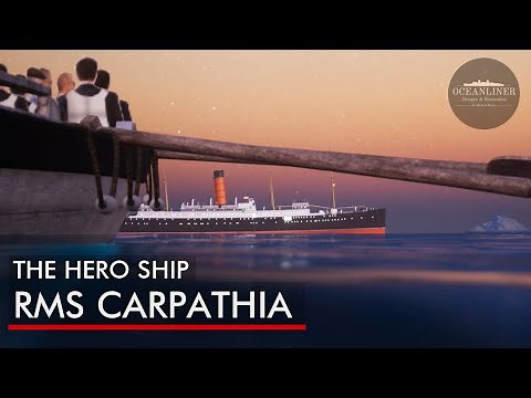Mad Dash: Titanic’s Rescue Ship Carpathia