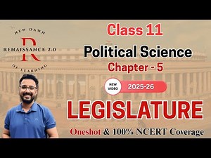 NCERT Class 11 Political Science CH-5 LEGISLATURE With Notes & Important Questions