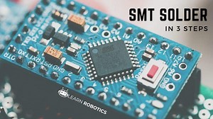How To Surface Mount Solder in 3 Steps - Learn Robotics