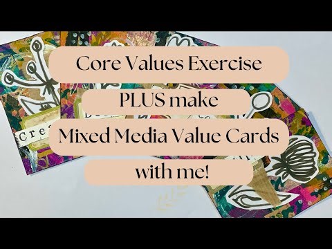 How to Discover Your Core Values | Simple Exercise & Mixed media craft
