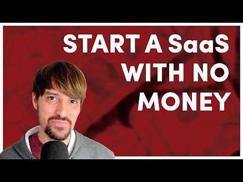 How to Start a SaaS Business with No Money