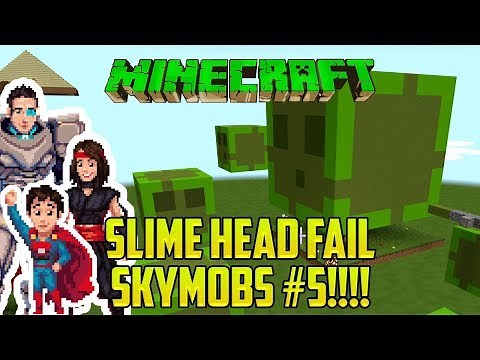 Minecraft: SLIME HEAD FAIL (Skymobs #5)