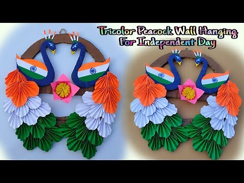 Peacock Wall Hanging For Independence Day/Independent Day Craft Ideas/DIY Tricolour Peacock craft