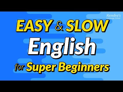 Easy & Slow English Conversation Practice for Super Beginners